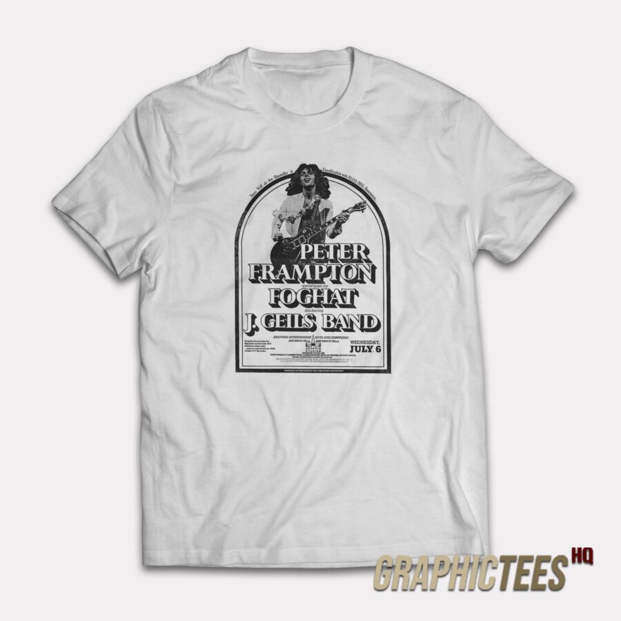 Peter Frampton Foghat J Geils Band T-Shirt