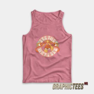 See The Way I See Tank Top