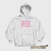 Eat Your Girl Out Or I Will Hoodie