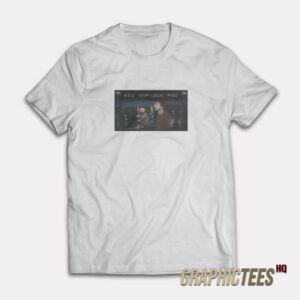 Kill Your Local Pedo T-Shirt