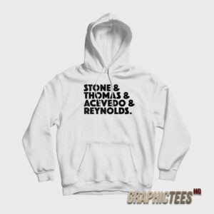Stone Thomas Acevedo Reynolds Hoodie