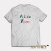 A Low Vera Julia Roberts T-Shirt