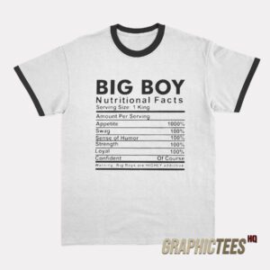 Big Boy Nutritional Facts Ringer T-Shirt