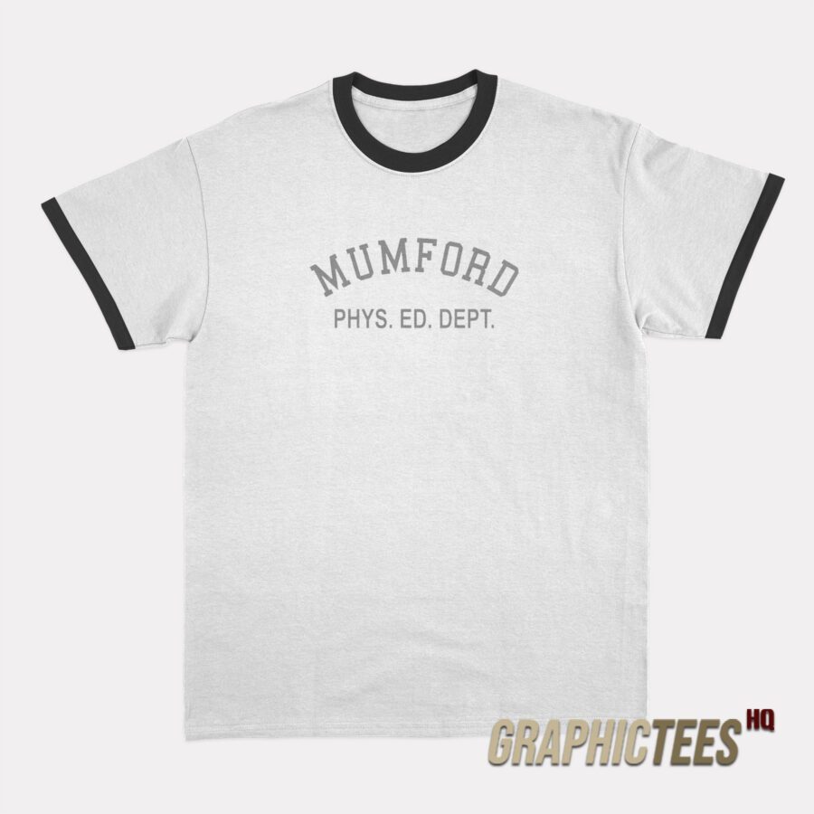 Mumford Phys Ed Dept Ringer T-Shirt Mumford Phys Ed Dept Ringer T-Shirt