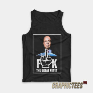Klaus Schwab Fuck The Great Reset Tank Top