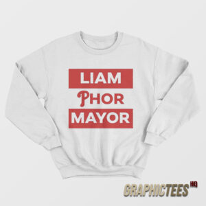 Phillies Liam Phor Mayor Sweatshirt