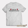 CEO Of Procrastinating T-Shirt