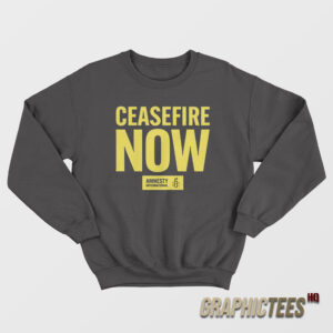 Ceasefire Now Amnesty International Sweatshirt