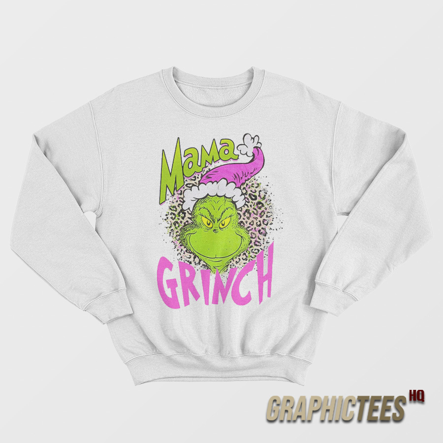 Mama Grinch Sweatshirt Mama Grinch Sweatshirt