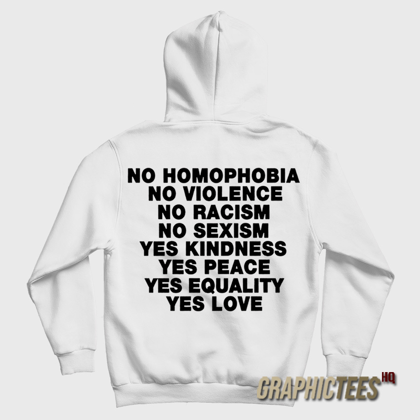 No Homophobia No Violence No Racism No Sexism Hoodie No Homophobia No Violence No Racism No Sexism Hoodie