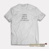 Think About Things Differently T-Shirt