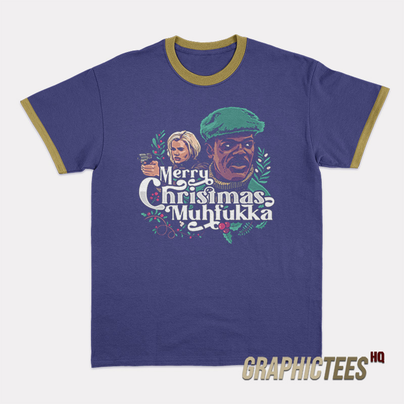 Merry Christmas Muhfukka Samuel L Jackson Ringer T-Shirt Merry Christmas Muhfukka Samuel L Jackson Ringer T-Shirt