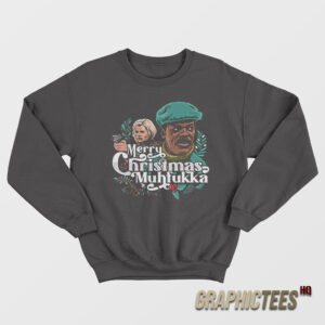 Merry Christmas Muhfukka Samuel L Jackson Sweatshirt