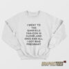I Went To The Garfield Fan-Con In Cleveland Ohio Sweatshirt
