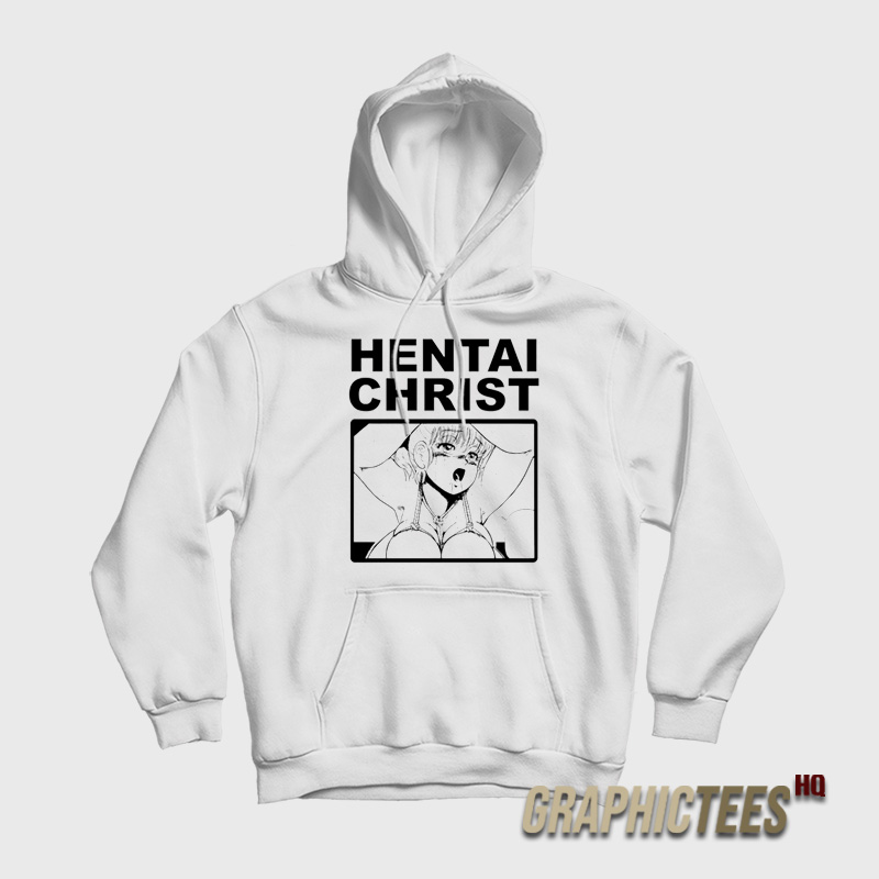 Anime Hentai Christ Hoodie Anime Hentai Christ Hoodie