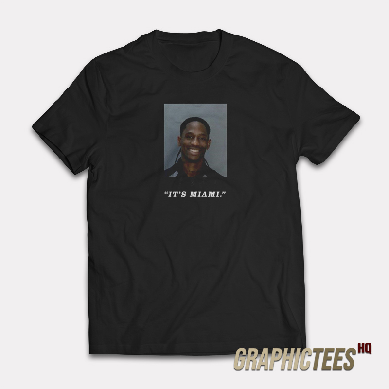 Travis Scott Mugshot It’s Miami T-Shirt Travis Scott Mugshot It’s Miami T-Shirt