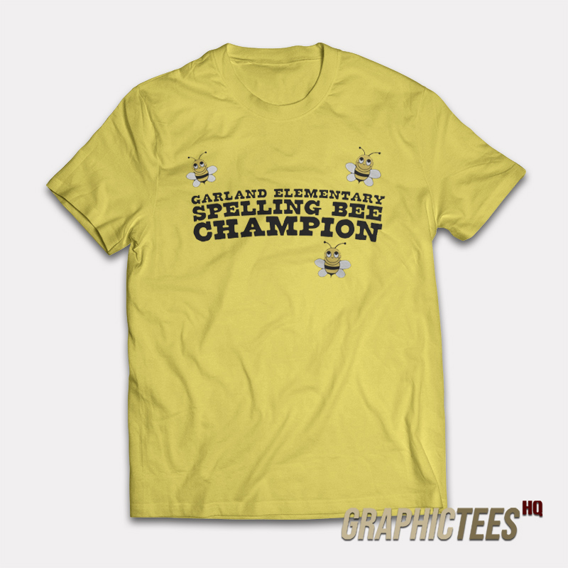 Garland Elementary Spelling Bee Champion T-Shirt Garland Elementary Spelling Bee Champion T-Shirt