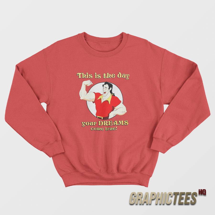 Mighty Fine Gaston Dreams Come True Sweatshirt Mighty Fine Gaston Dreams Come True Sweatshirt