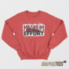 Deadpool And Wolverine Maximum Effort Sweatshirt