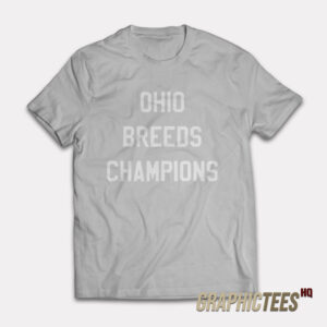 LeBron James Ohio Breeds Champions T-Shirt