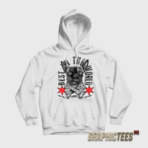 Cm Punk Dog Larry Best In The World Hoodie