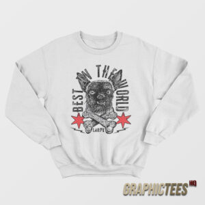 Cm Punk Dog Larry Best In The World Sweatshirt