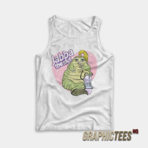 Jabba The Slut Tank Top