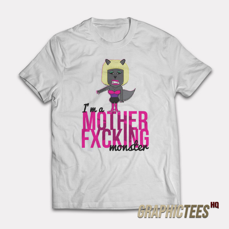 Nicki Minaj I’m A Mother Fxching Monster T-Shirt Nicki Minaj I’m A Mother Fxching Monster T-Shirt
