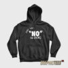 Randy Weaver Just Say No To Zog Hoodie
