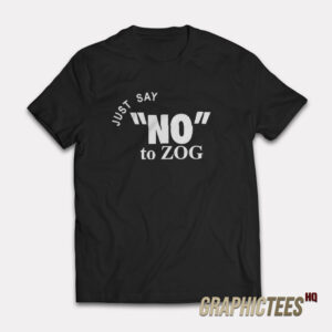 Randy Weaver Just Say No To Zog T-Shirt