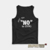 Randy Weaver Just Say No To Zog Tank Top