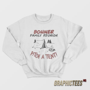 Agatha Bohner Family Reunion Pitch A Tent Sweatshirt
