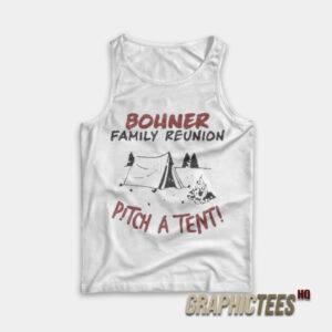 Agatha Bohner Family Reunion Pitch A Tent Tank Top