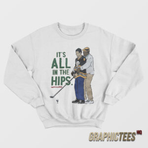 Happy Gilmore It’s All In The Hips Golf Sweatshirt