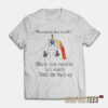 Unicorn You Curse Too Much Bitch T-Shirt