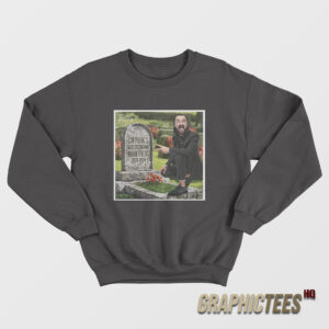 Drew Mcintyre Grave Cm Punk Sweatshirt