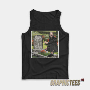 Drew Mcintyre Grave Cm Punk Tank Top