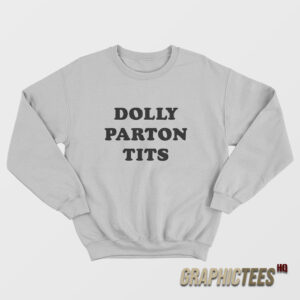 Emma Roberts Dolly Parton Tits Sweatshirt