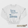 Swing For The Retarded Committee Member Sweatshirt