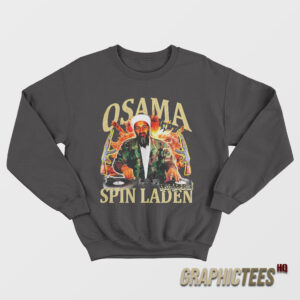 DJ Osama Spin Laden Sweatshirt