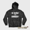 Dr Heavenly Vs Errbody Hoodie