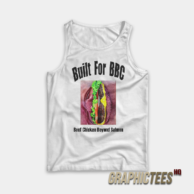 Built For BBC Beef Chicken Beyond Salmon Tank Top Built For BBC Beef Chicken Beyond Salmon Tank Top
