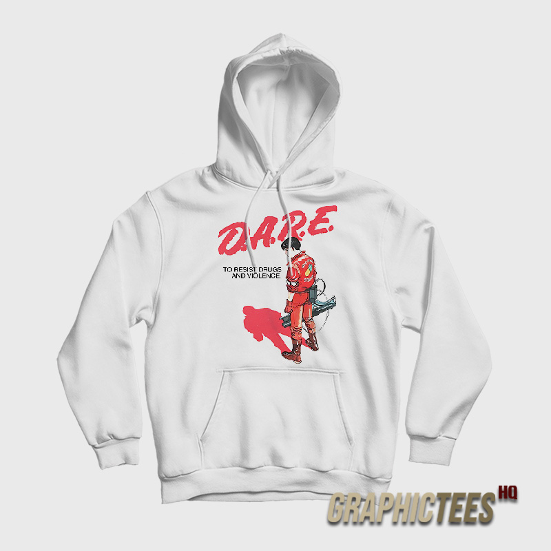 Dare Akira Resist Drugs and Violence Hoodie Dare Akira Resist Drugs and Violence Hoodie