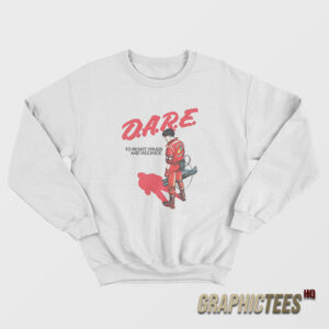 Dare Akira Resist Drugs and Violence Sweatshirt