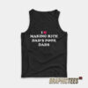 I Love Making Rich Dad’s Poor Dads Tank Top