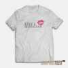 Support The Arts Kiss A Musician T-Shirt
