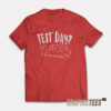 Test Day No Prob T-Shirt