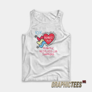 10K Benefit For Pediatric Restless Leg Syndrome Tank Top