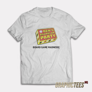 Ben’s Bachelor Party Board Game Madness T-Shirt