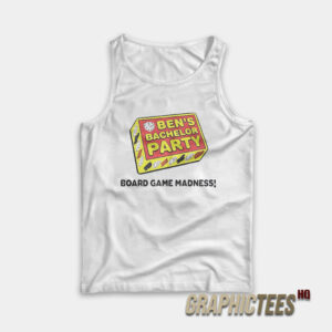 Ben’s Bachelor Party Board Game Madness Tank Top